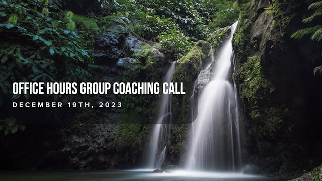 Office Hours Group Call December 19, ...