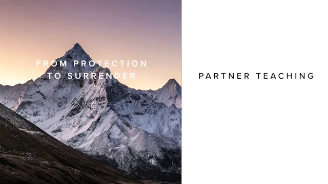 Teaching - From Protection to Surrender