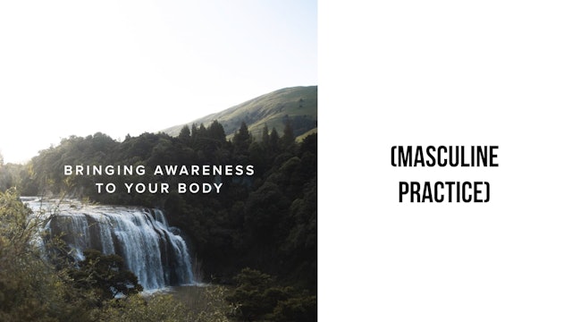 Bringing Awareness to Your Body