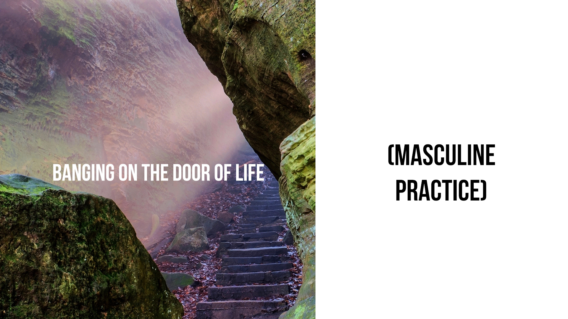 Banging on the Door of Life