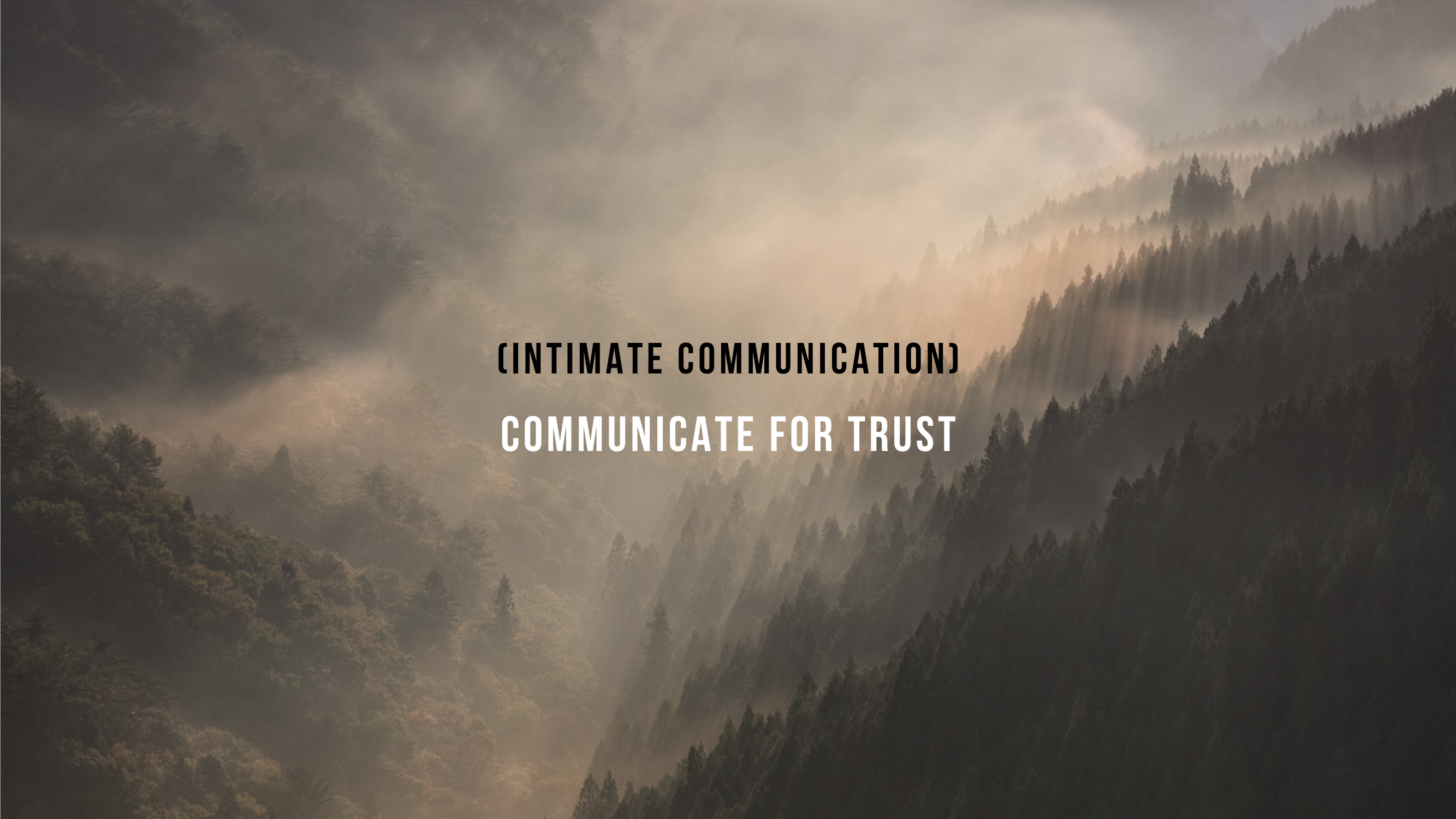 Communicate for Trust