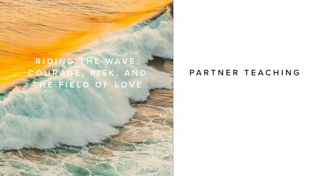 Teaching - Riding the Wave Courage, R...