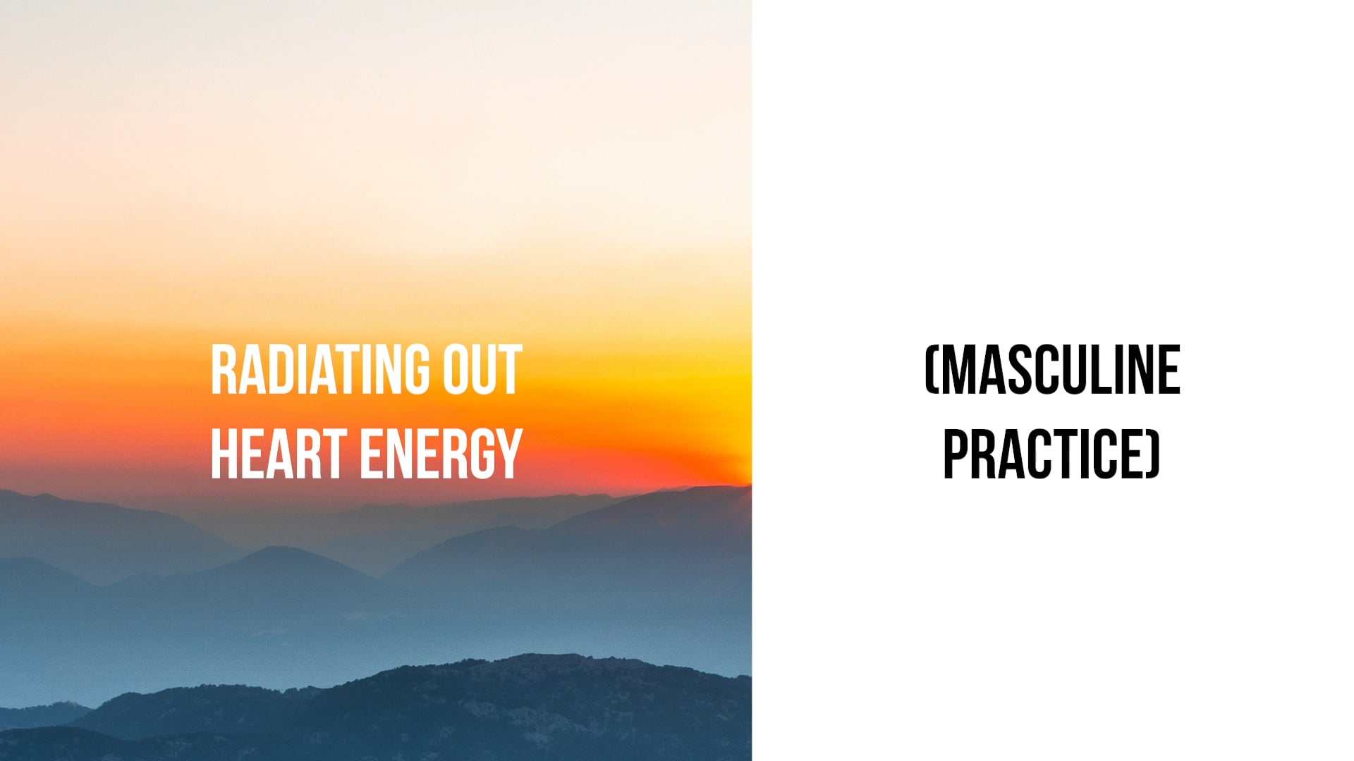 Practice - Radiating Out Heart Energy 