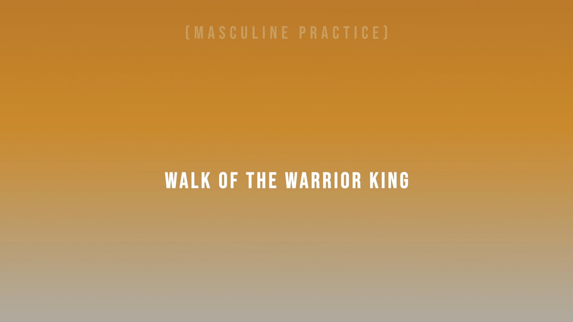 Walk of the Warrior King