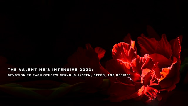 The Valentine's Intensive 2023