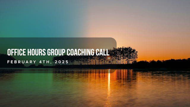 Office Hours Group Call, February 4th