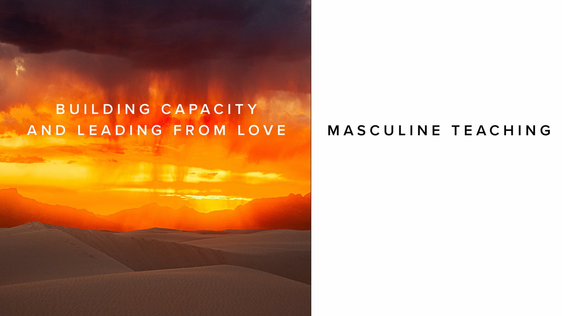 Teaching - Building Capacity and Leading from Love