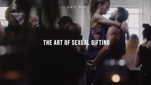 The Art of Erotic Gifting - Part Five