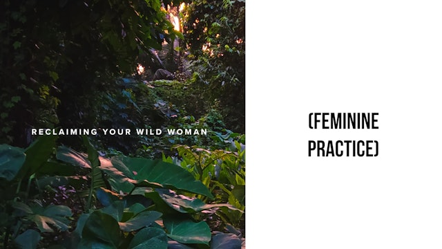 Reclaiming Your Wild Woman