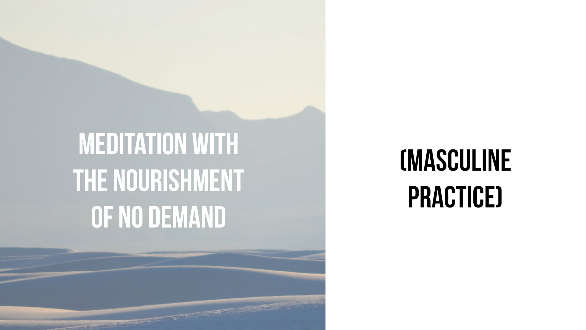 Meditation with the Nourishment of No Demand