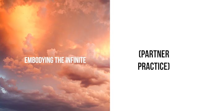 Embodying the Infinite