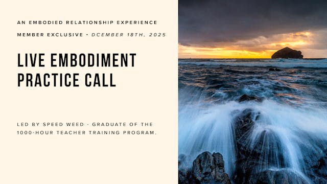 Live Embodiment Practice Call - Decem...
