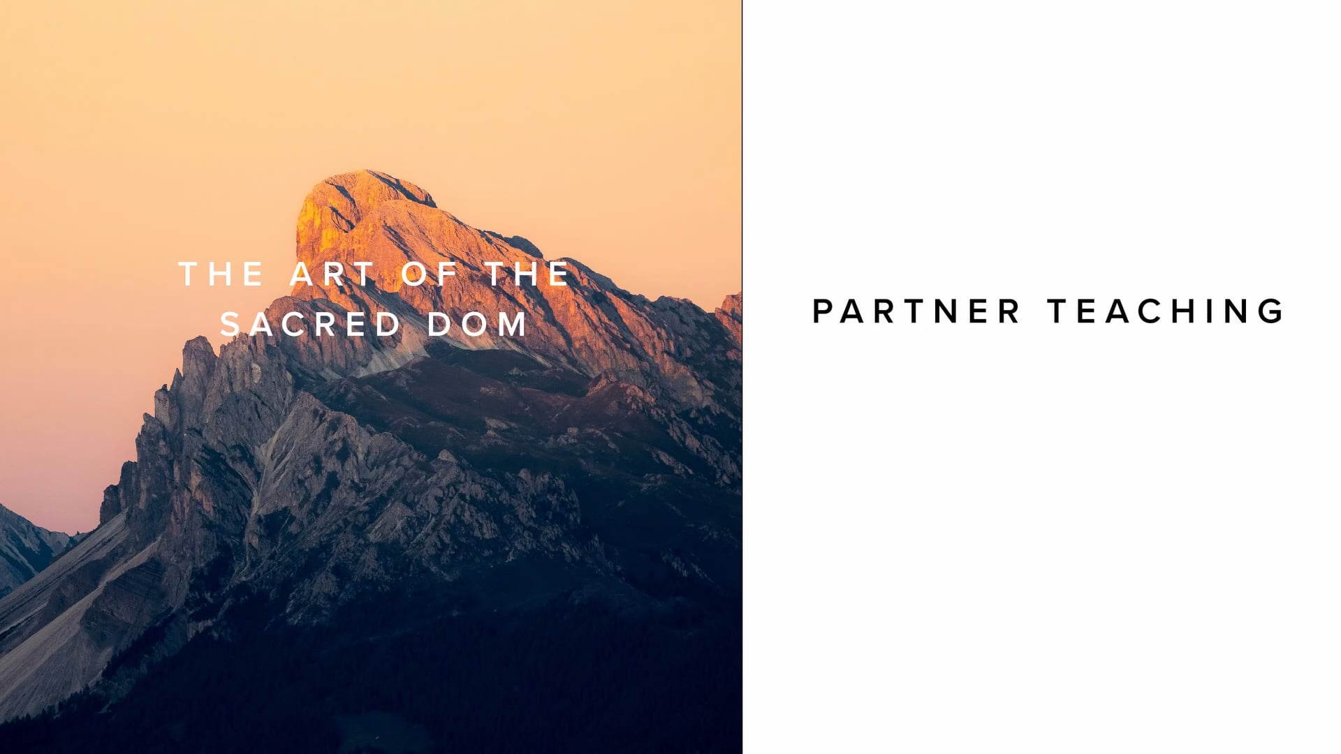 Teaching - The Art of The Sacred Dom