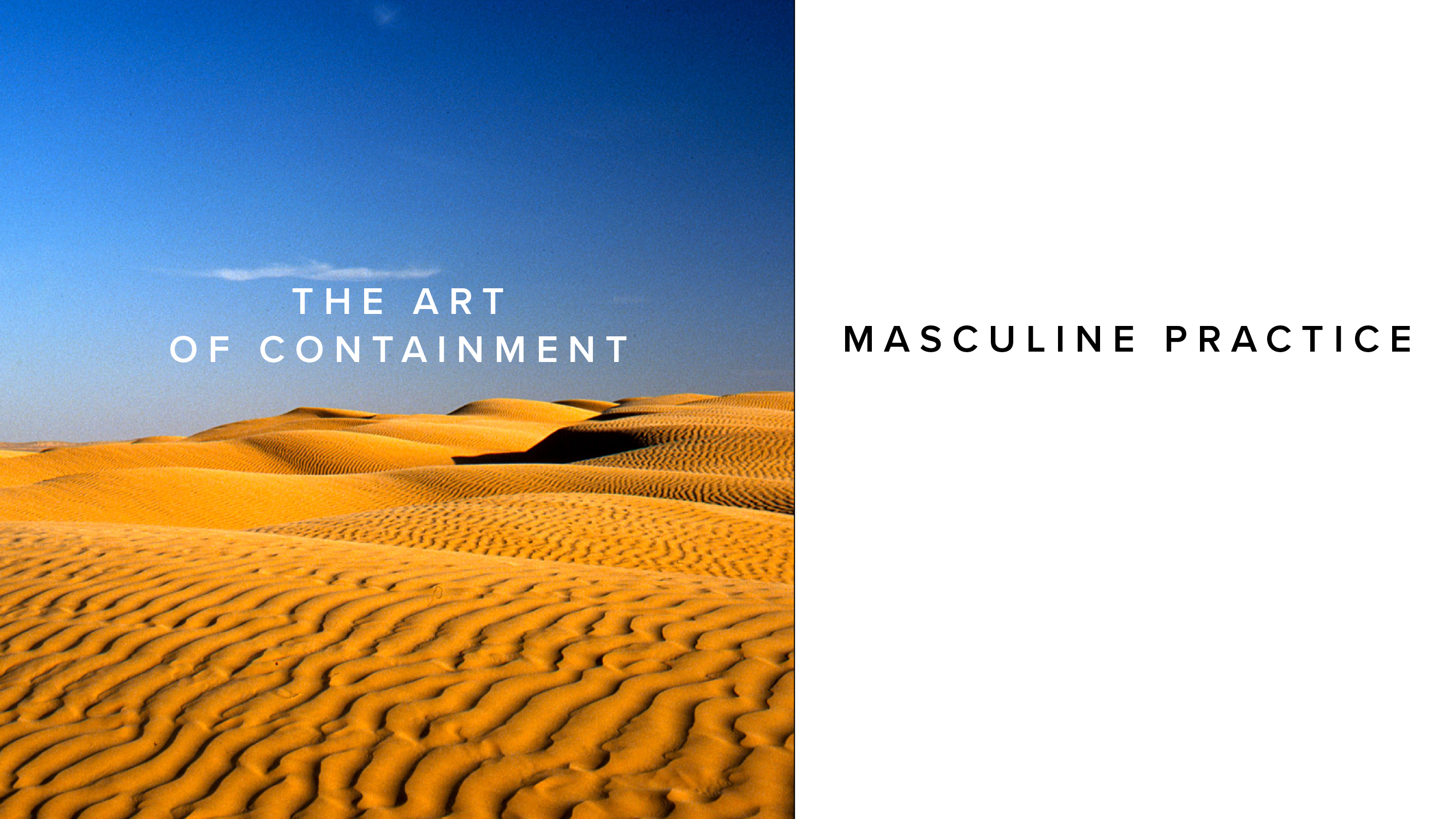 Practice - The Art of Containment