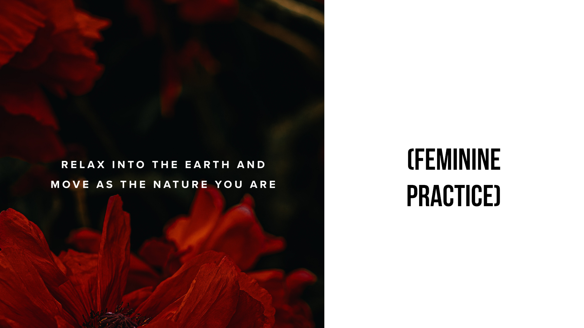 Relax into the Earth and Move as the Nature You Are