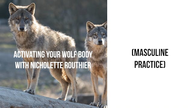 Activating Your Wolf Body