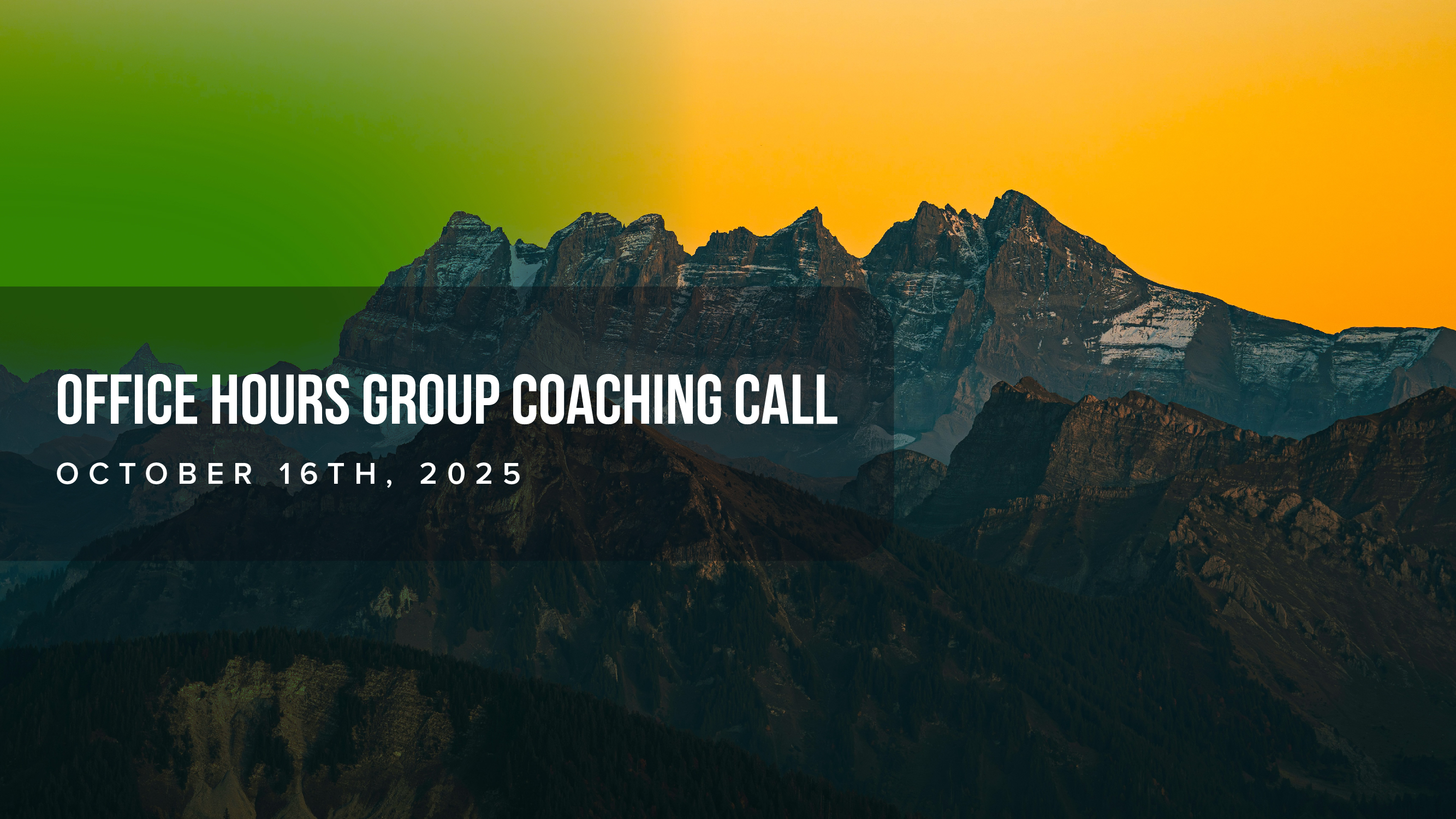 Office Hours Group Coaching Call: October 16th