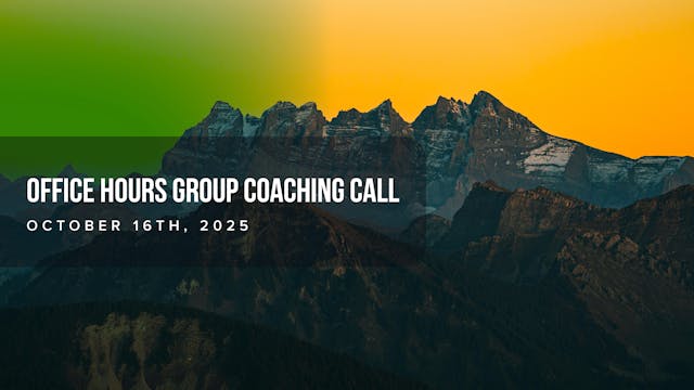 Office Hours Group Coaching Call: Oct...