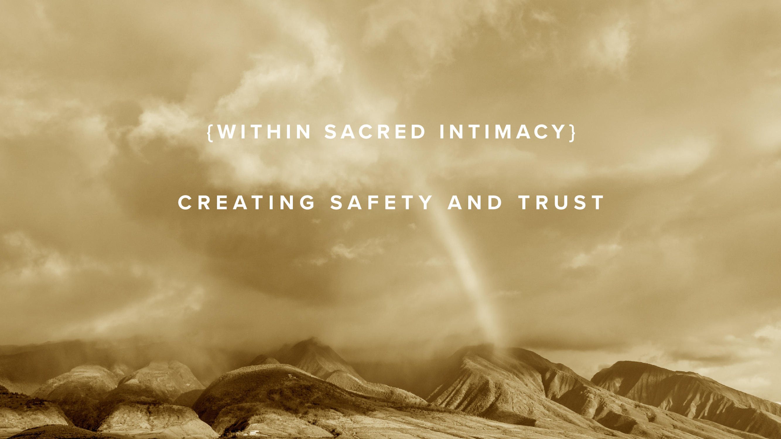 Within Sacred Intimacy