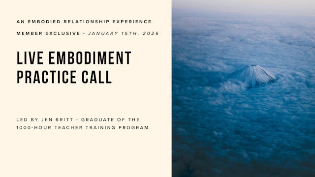 Live Embodiment Practice Call - Janua...