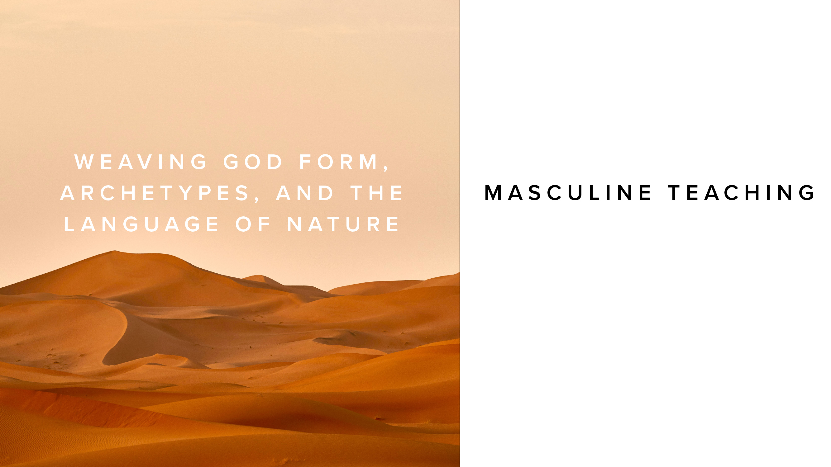 Teaching - Weaving God Form, Archetypes, and the Language of Nature