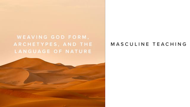 Teaching - Weaving God Form, Archetyp...