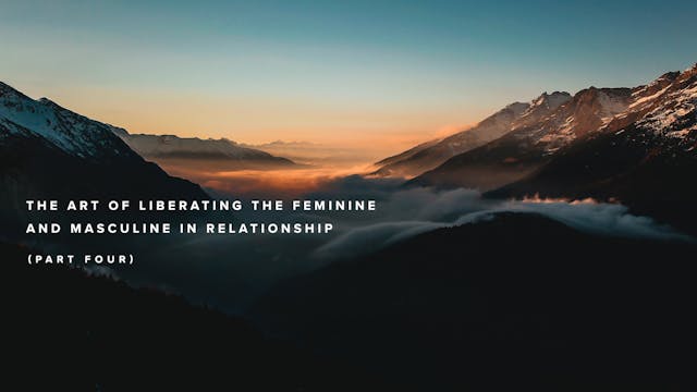 The Art of Liberating the Feminine an...