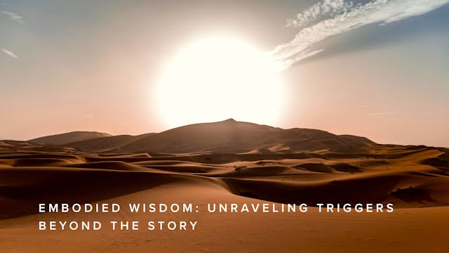 Teaching - Embodied Wisdom: Unravelin...