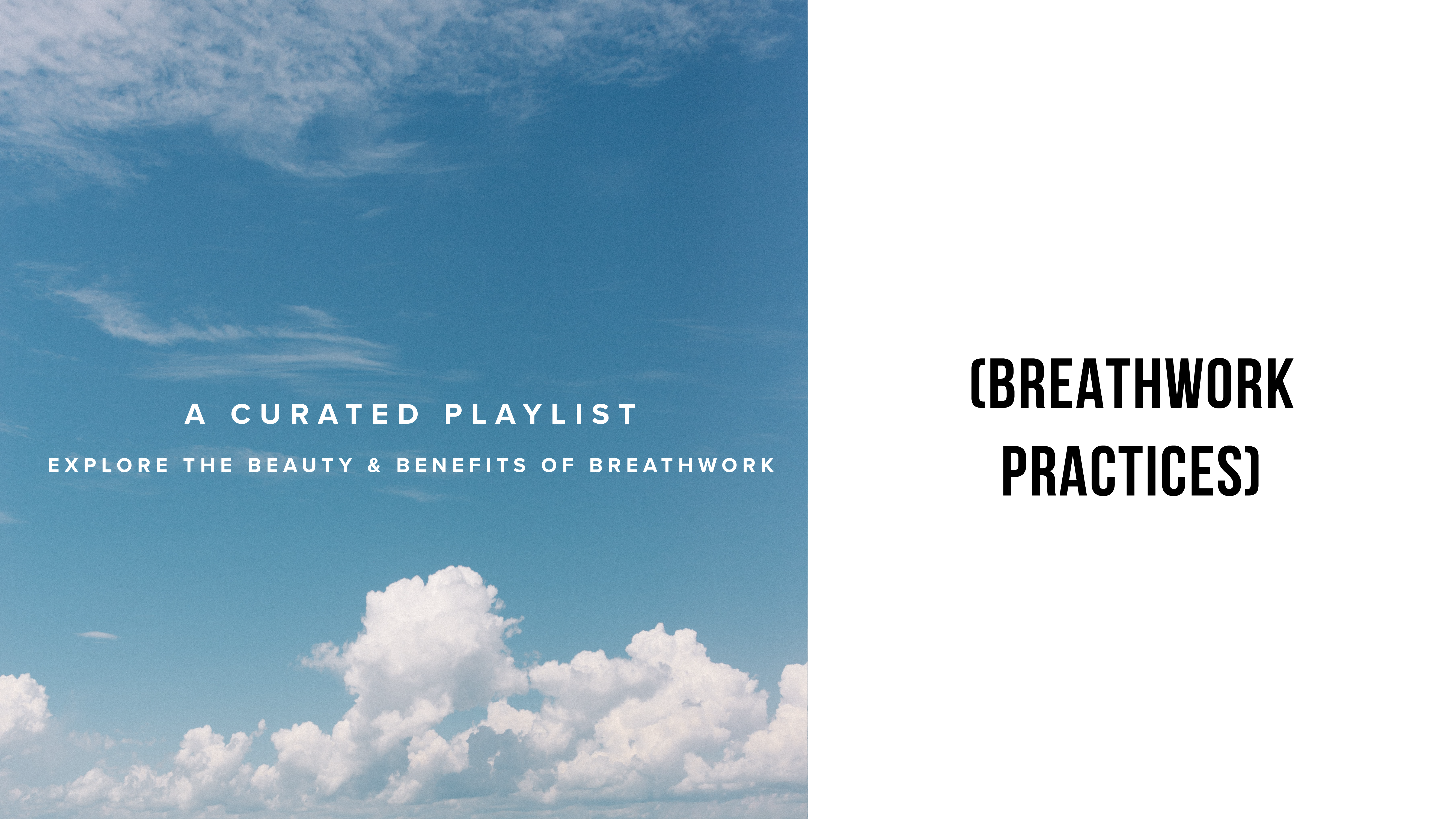 A Curated Playlist of Breathwork Practices