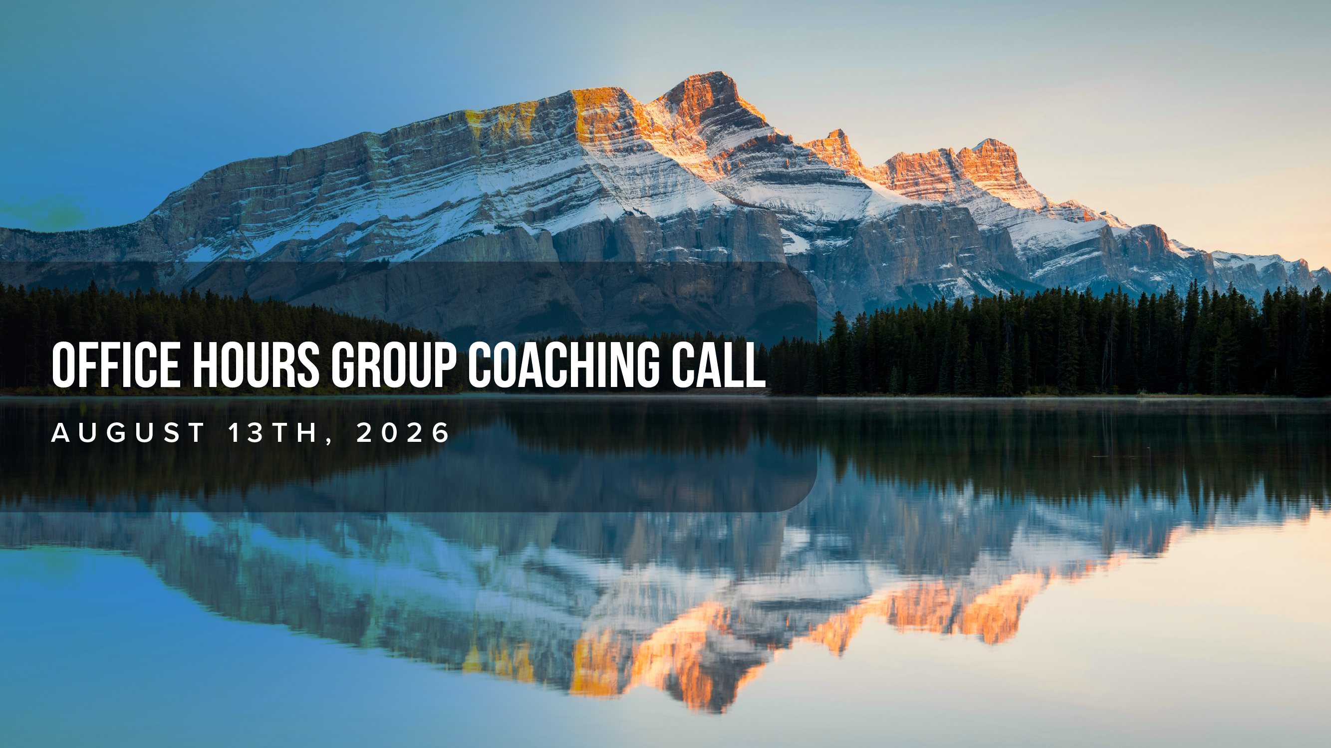 Office Hours Group Coaching Call - August 13th