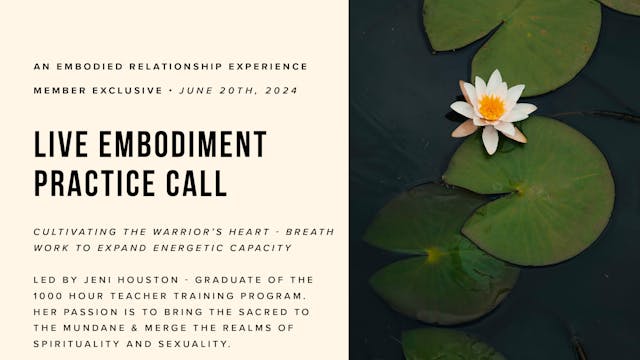 Live Embodiment Practice Call, Thursd...