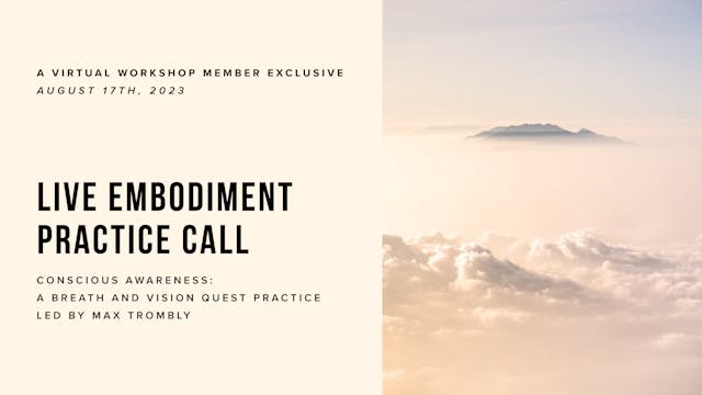 Live Embodiment Practice Call: Thursd...