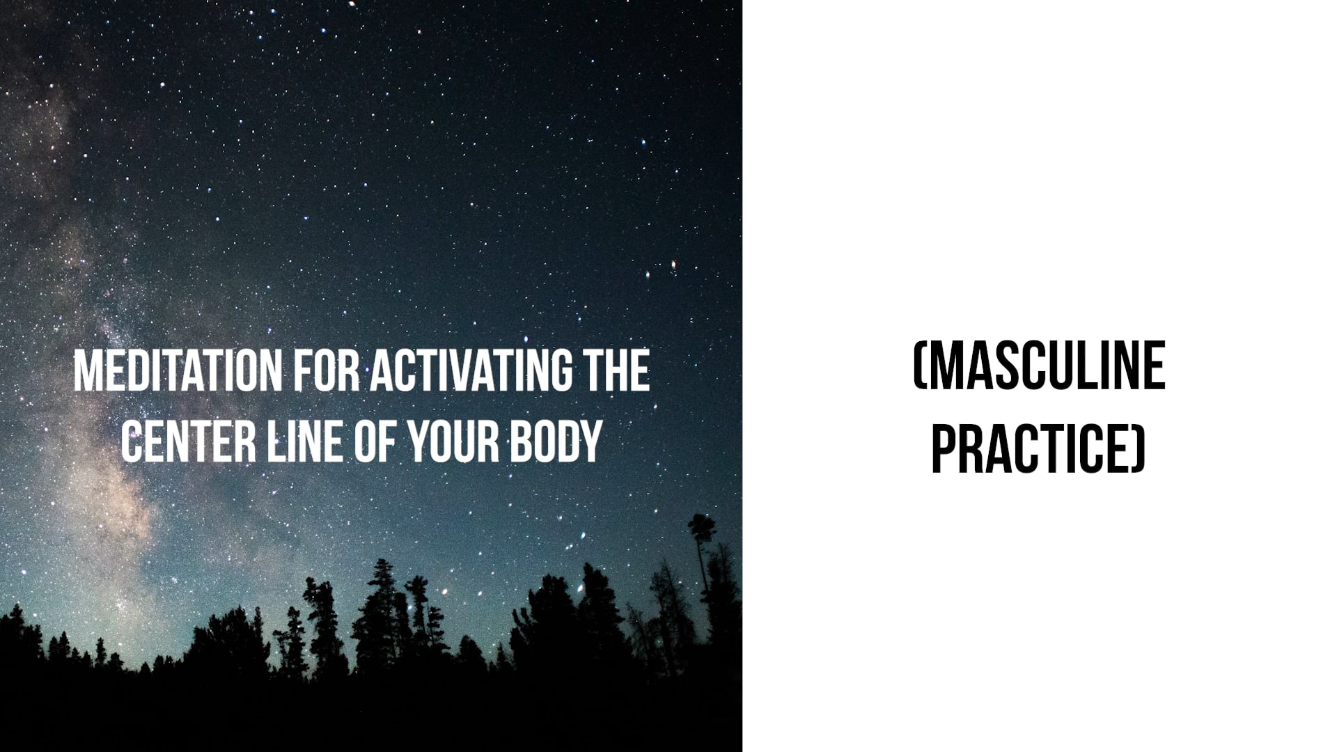 Meditation for Activating the Center Line of Your Body