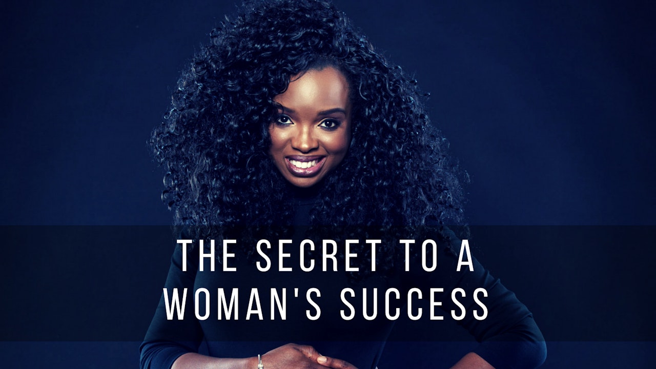 The Secret to a Woman's Success