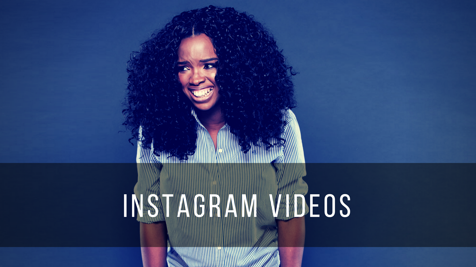 Instagram Videos