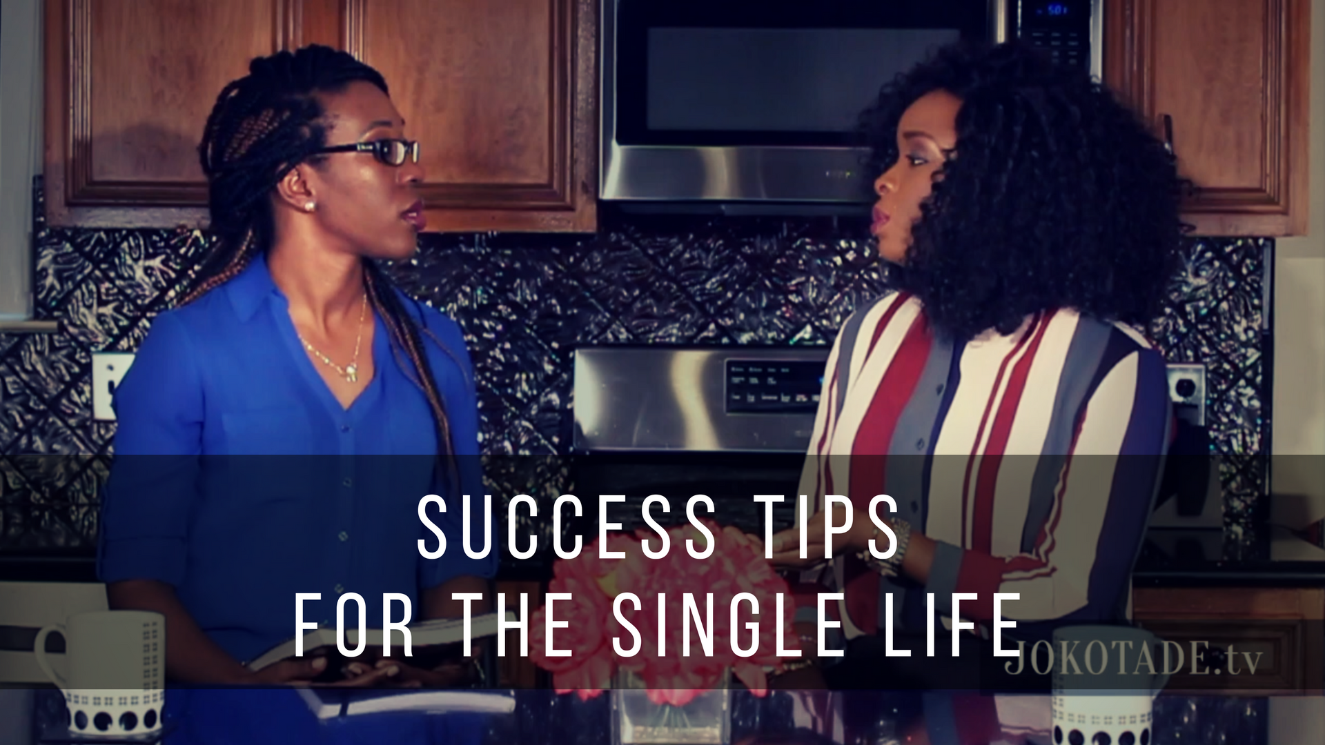 Success Tips for The Single Life