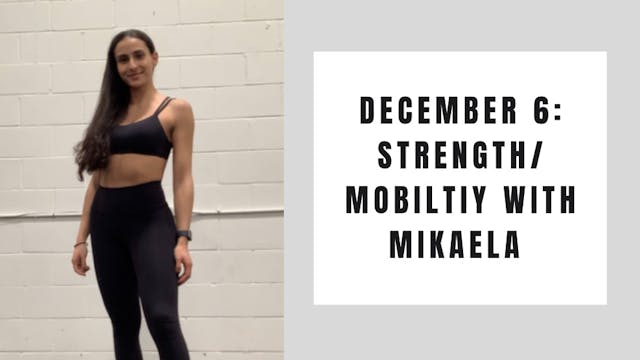 Strength/Mobility- December 6