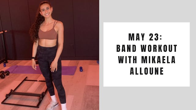 Band Workout-May 23