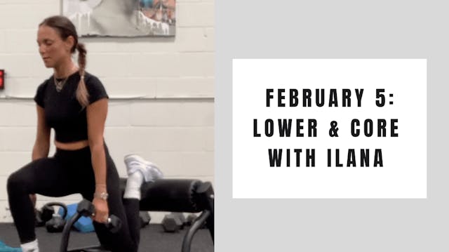 Lower and Core-February 5