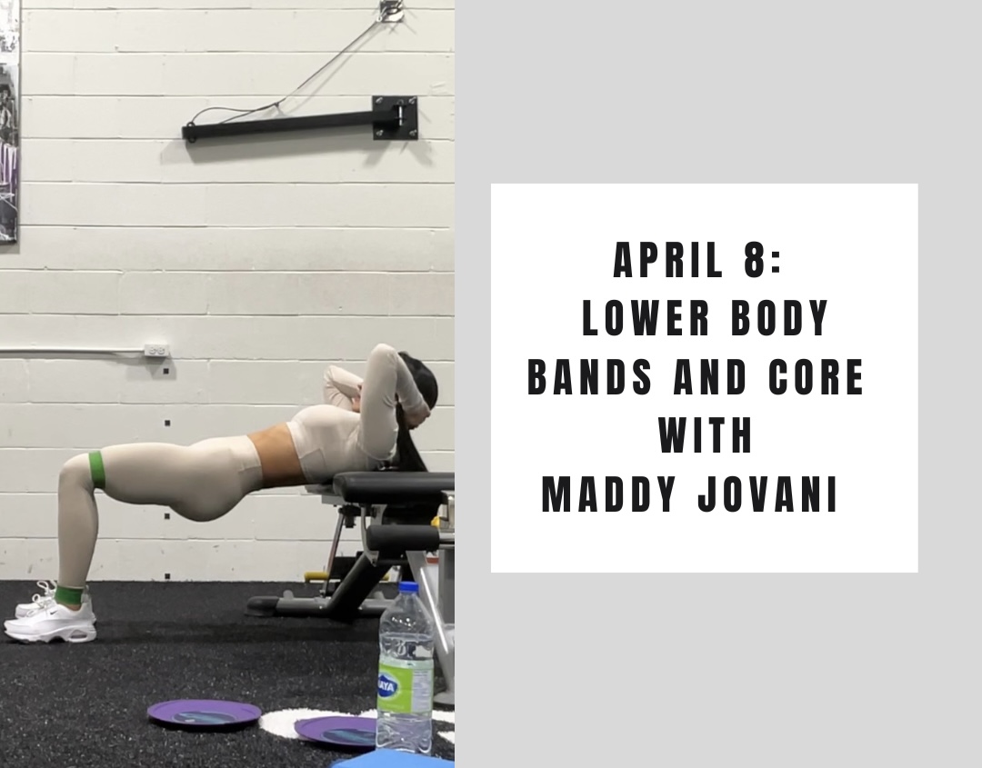 Lower Body Bands & Core - April 8