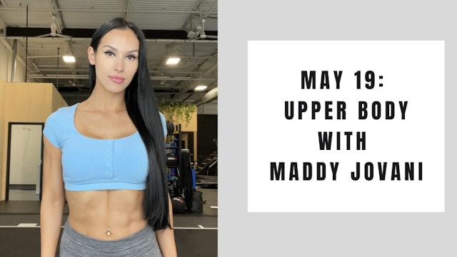Upper body - May 19