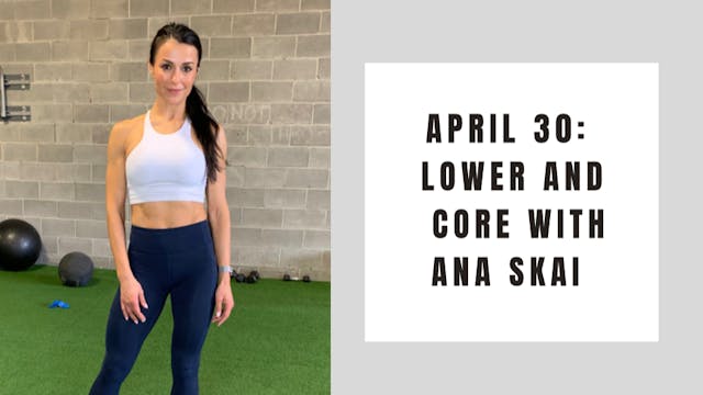 Lower and Core- April 30