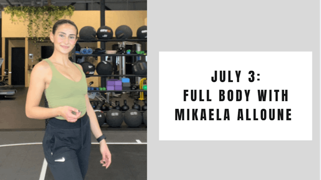 Full Body- July 3