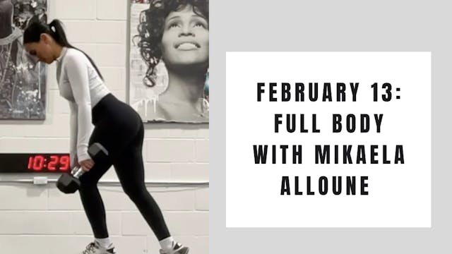 Full Body- February 13