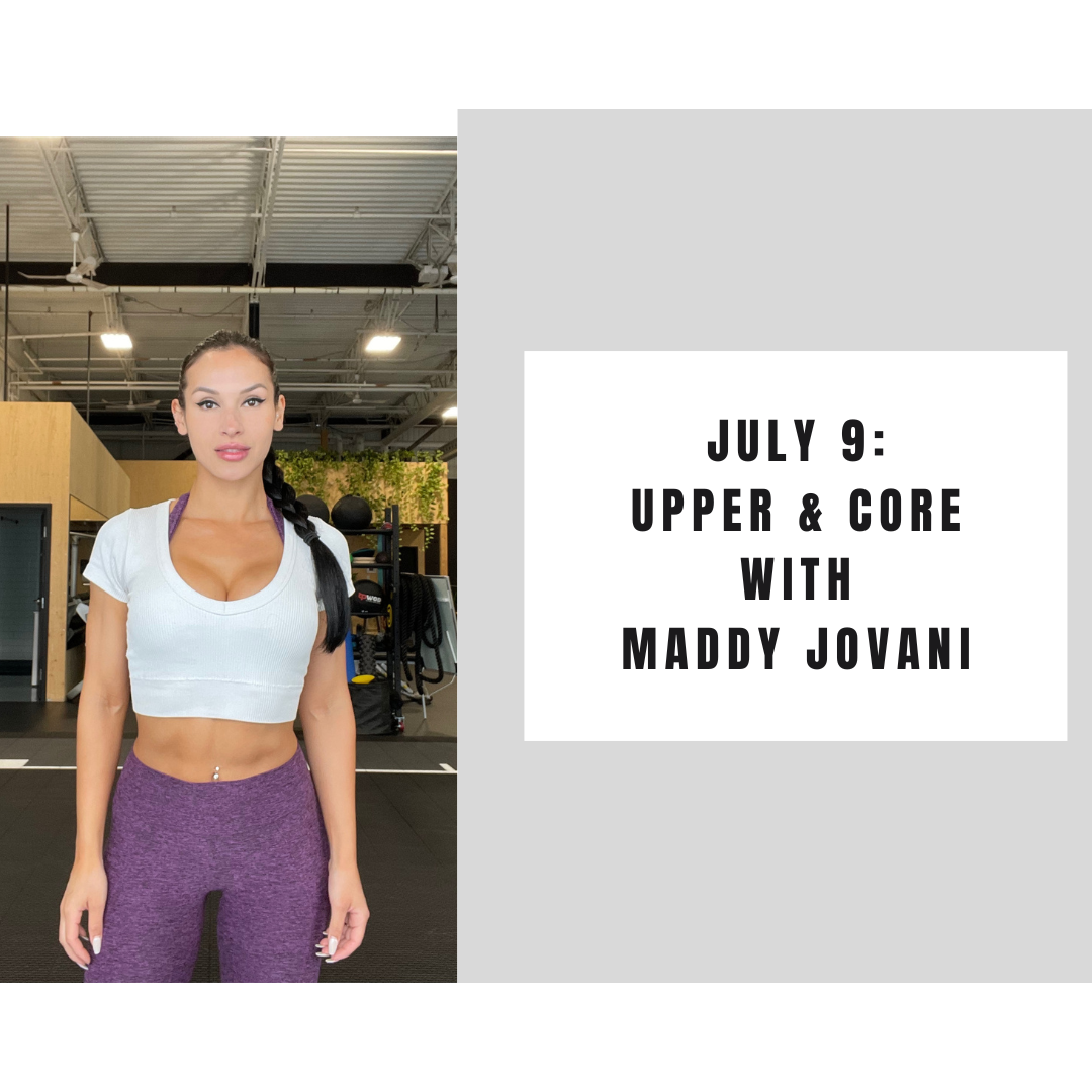 Upper & Core - July 9
