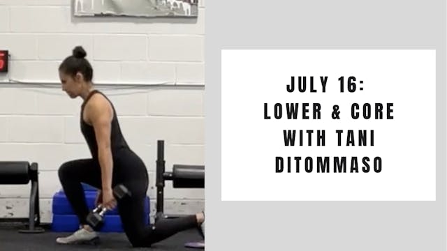 Lower and core- July 16