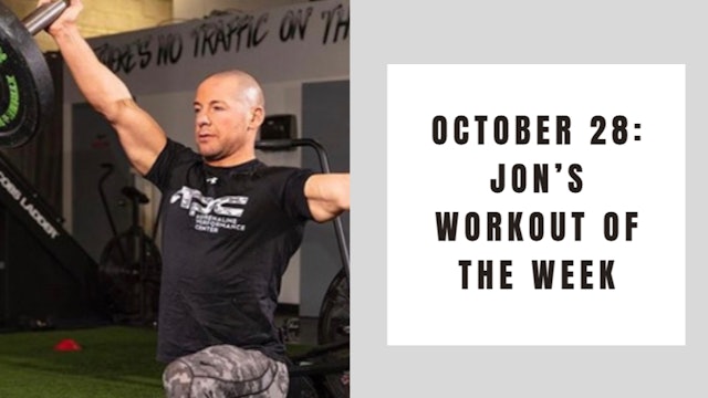 Jon’s Workout of the Week-October 28