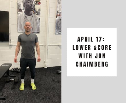 Lower and Core- April 17