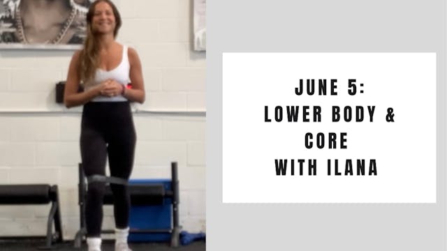 Lower and Core- June 5