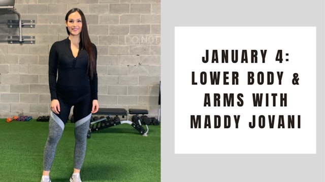 Lower Body & Arms- January 4
